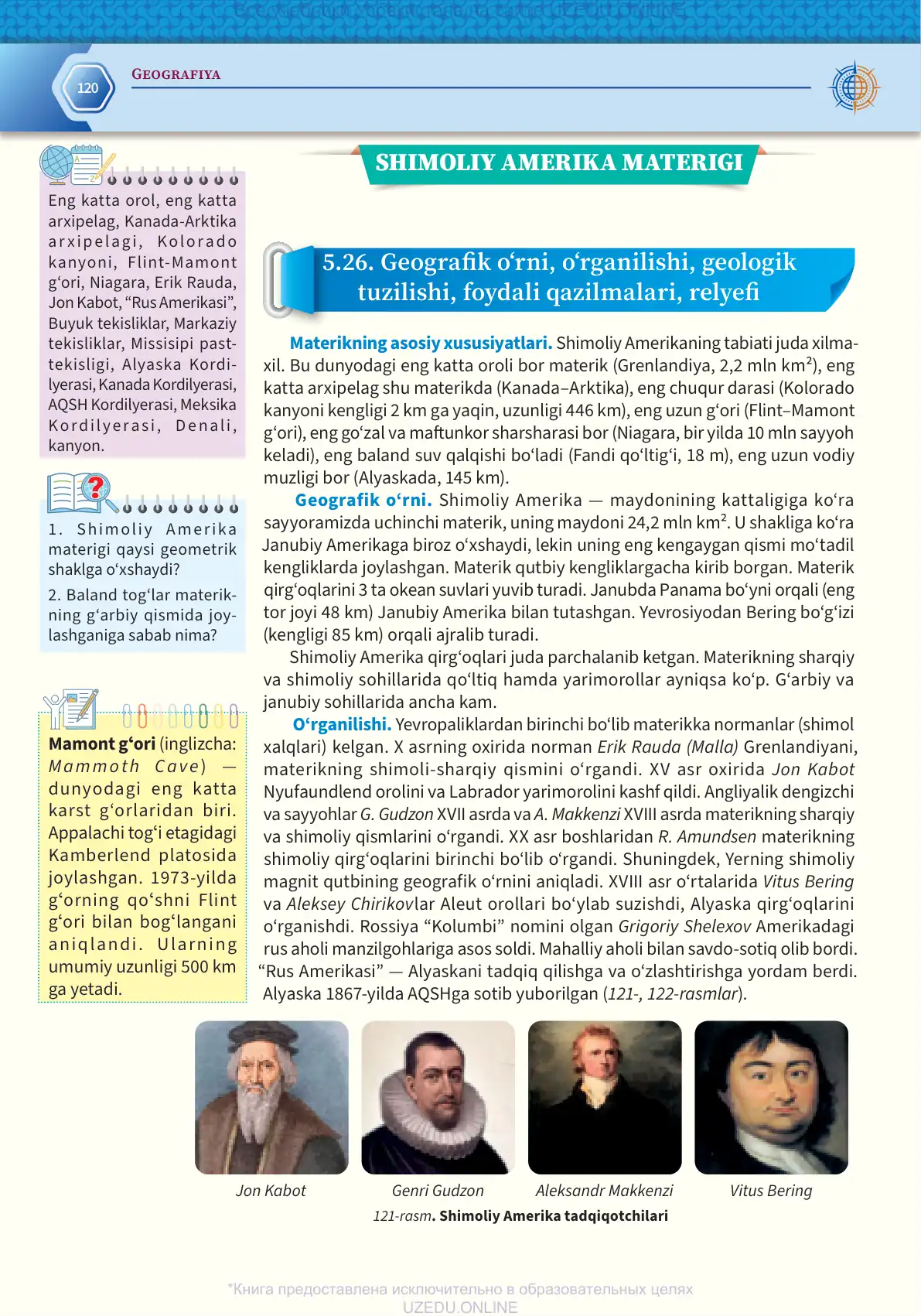 Shimoliy Amerikaning geografik o‘rni, o‘rganilishi, geologik tuzilishi va relyefi