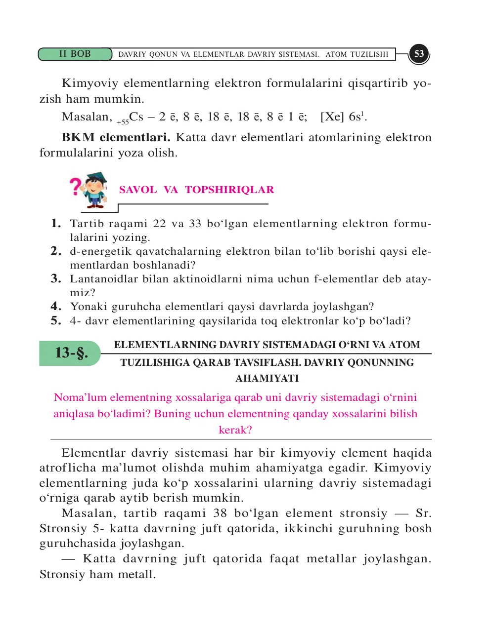 Elementlarning davriy sistemadagi o‘rni va atom tuzilishiga qarab tavsiflash. davriy qonunning ahamiyati