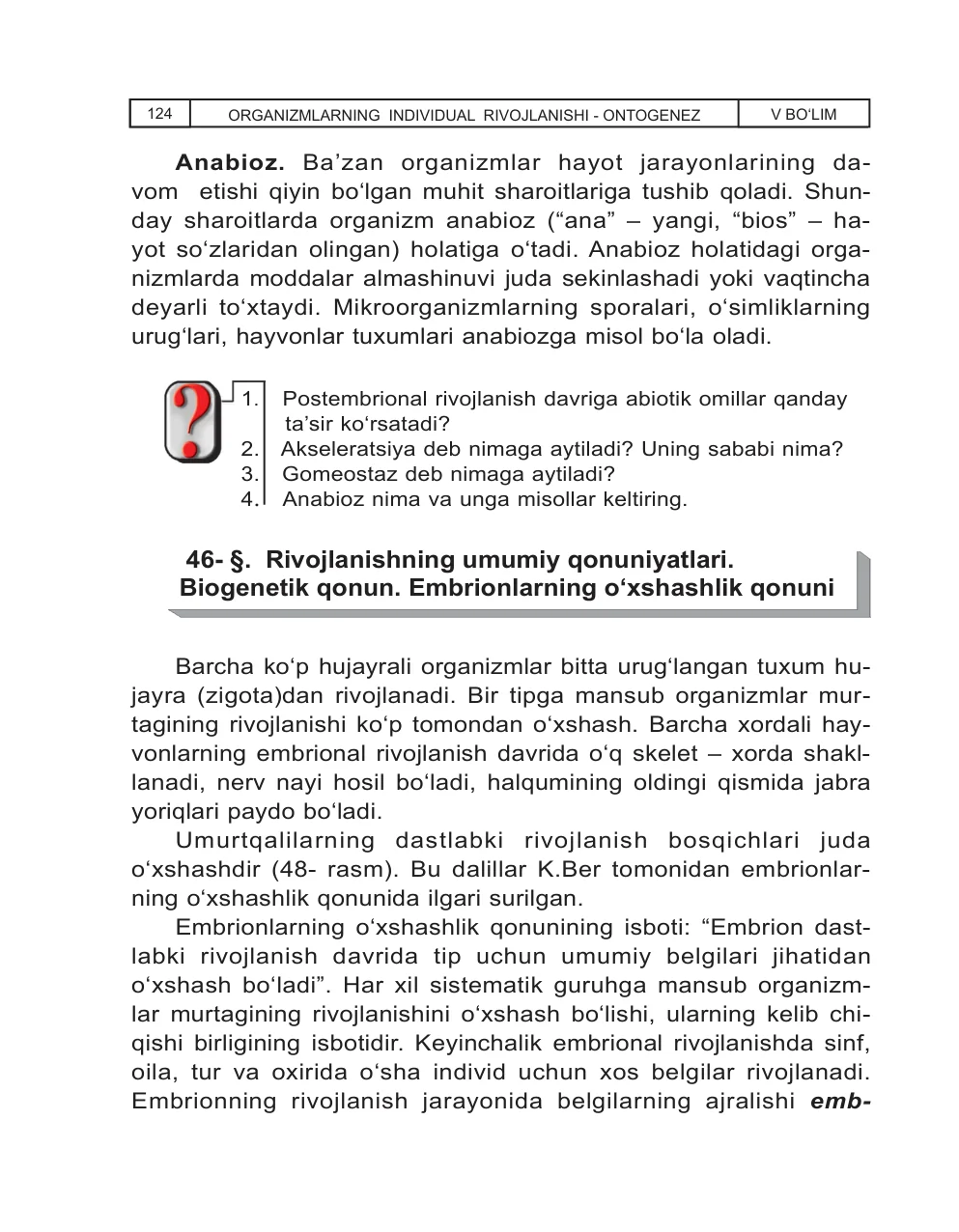 Rivojlanishning umumiy qonuniyatlari. Biogenetik qonun. Embrionlarning o‘xshashlik qonuni