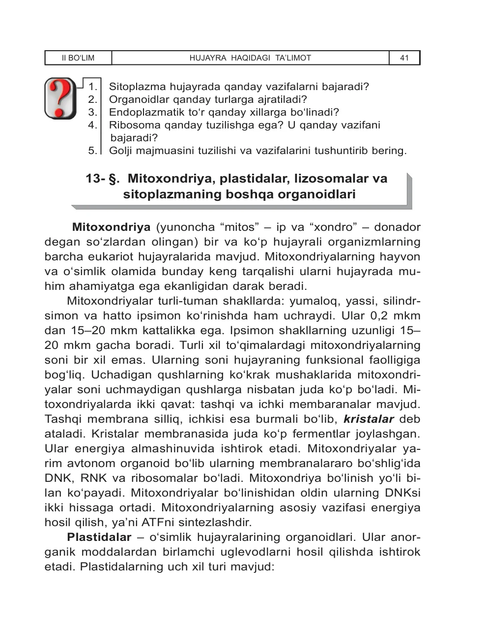 Mitoxondriya, plastidalar, lizosomalar va sitoplazmaning boshqa organoidlari