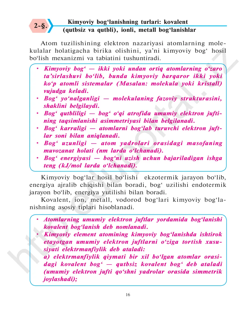 Kimyoviy bog‘lanishning turlari: kovalent (qutbsiz va qutbli), ionli, metall bog‘lanishlar